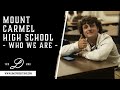 Mount Carmel High School Who We Are