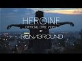 Heroine - RUNAGROUND - Official Lyric Video 