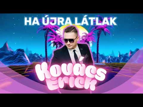 Kovács Erick Band - Ha újra látlak (Kökény Attila és Rakonczai Viktor) feldolgozás 