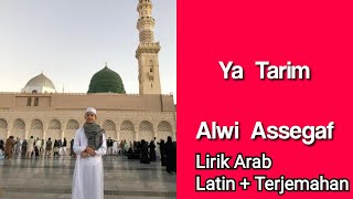 Download lagu Ya Tarim - Sayyid Alwi Assegaf (Setiap Malam dibaca 7× Insya Allah Terkabul) Lirik Lengkap Terbaru mp3 Download lagu Ya Tarim - Sayyid Alwi Assegaf (Setiap Malam dibaca 7× Insya Allah Terkabul) Lirik Lengkap Terbaru mp3