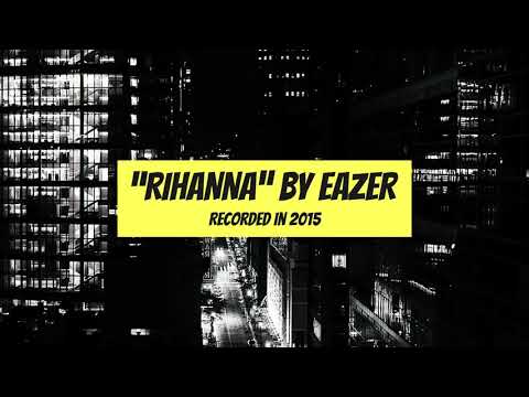 Eazer - Rihanna