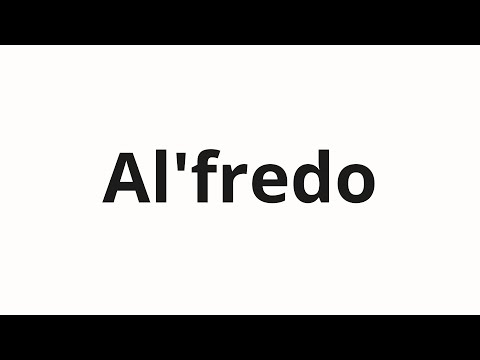 How to pronounce Al'fredo | Альфредо (Alfredo in Russian)