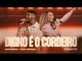 Digno É O Cordeiro Ao Vivo Gabi Sampaio SOM DO CÉU Thiago Henrique