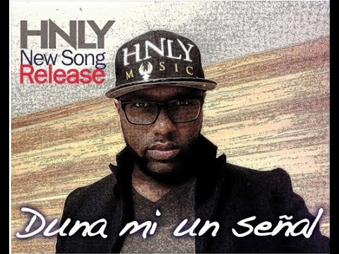 Hunneley Ft. Dreams - Duna mi Un Señal