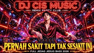Download lagu DJ PERNAH SAKIT TAPI TAK SESAKIT INI REMIX VIRAL TIKTOK 2026 FULL BASS  mp3