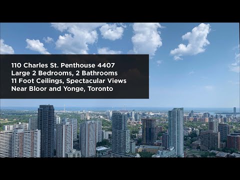 110 Charles St. E Penthouse 4407 – Large 2 Bedroom With Spectacular Views!
