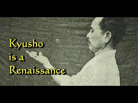 Kyusho is a Renaissance