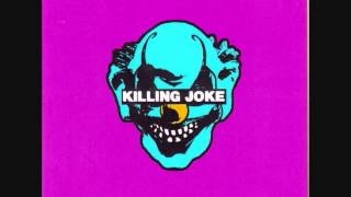 Killing Joke - You'll Never Get To Me