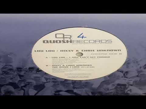 I Just Cant Get Enough Lou Lou QSH 092 A