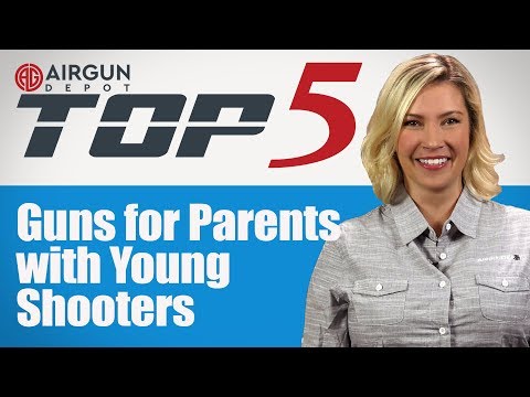 Top 5: Airguns for Parents with Young Shooters