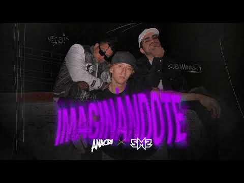 Anacri x Subliminals - Imaginándote
