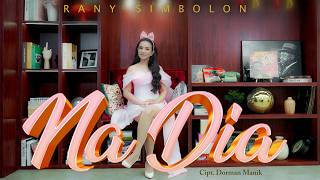 Download lagu Rany Simbolon - NA DIA ? - mp3
