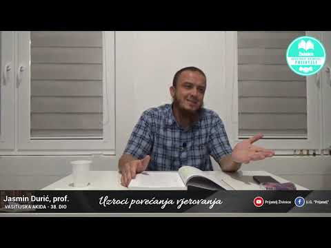 Uzroci povećanja vjerovanja - Vasitijska akida - 38. dio - Jasmin Durić, prof.