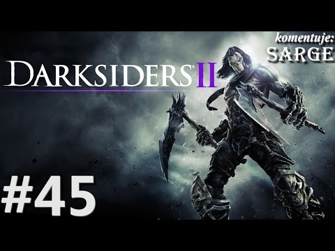 Zagrajmy w Darksiders 2 odc. 45 - Starcie z Samaelem