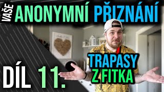 Anonymní přiznání - Díl 11. - Příběhy z fitka