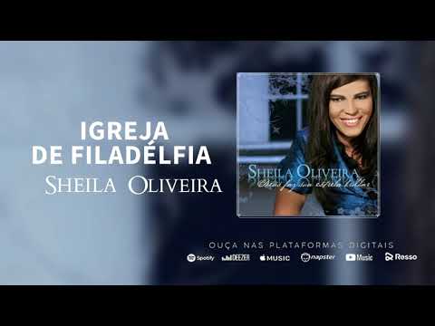 Sheila Oliveira - Igreja de Filadélfia