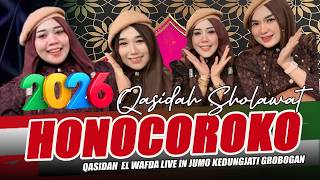 Download lagu FULL ALBUM HONOCOROKO - QASIDAH EL WAFDA LIVE IN JUMO KEDUNGJATI GROBOGAN 2026 mp3