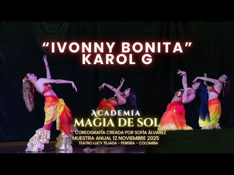 IVONNY BONITA – KAROL G | Danza Árabe Fusión Pop con Velo | Sherezade 2025 | Academia Magia de Sol