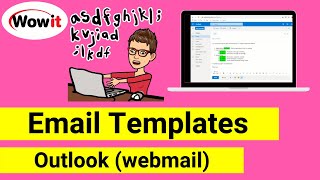 Outlook (webmail) - How to create and use Templates