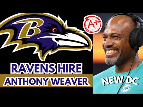 RAVENS HIRE ANTHONY WEAVER AS THEIR NEW DEFENSIVE COORDINATOR!!!! HUGE RAVENS NEWS/INSTANT REACTION