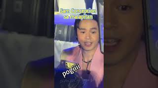 SAM CONCEPCION—SA MALAPITAN AMPOGI PALA! 🥰 #samconcepcion #spotted #shorts