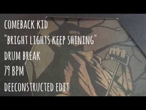 Comeback Kid "Bright Lights Keep Shining" Drum Break (79 BPM)