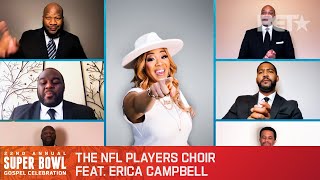 Erica Campbell &amp; NFL Players Choir Perform &quot;Positive&quot; &amp; &quot;A Little More Jesus&quot; | Super Bowl Gospel