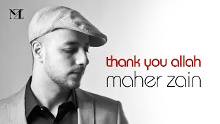 Download lagu Maher Zain Thank You Allah... mp3