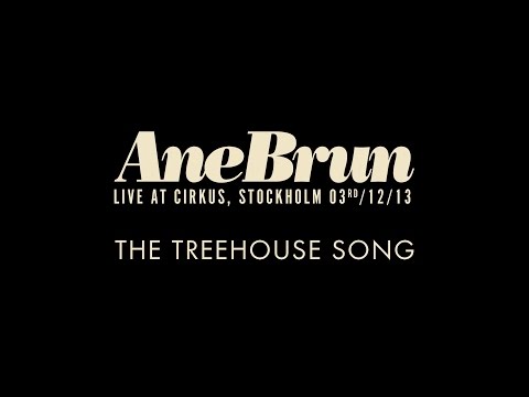 Videoclip de The Treehouse Song (Live) — Ane Brun