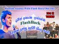 Damith Asanka Flash Back Dayata Kirula 2008