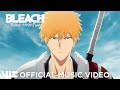 Reaper SennaRin Official Music Video BLEACH Thousand Year Blood War VIZ