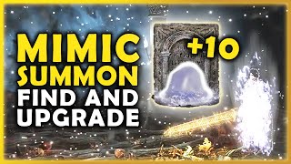 How to get MIMIC TEAR and UPGRADE to +10 - Fast and Easy Route | Elden