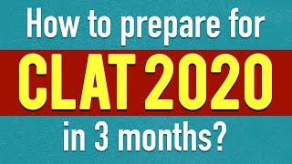 How to prepare for CLAT 2020 in 3 months? | Expert Speak | Amit Poddar