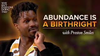 31. Using The 7 Laws of Abundance with Preston Smiles