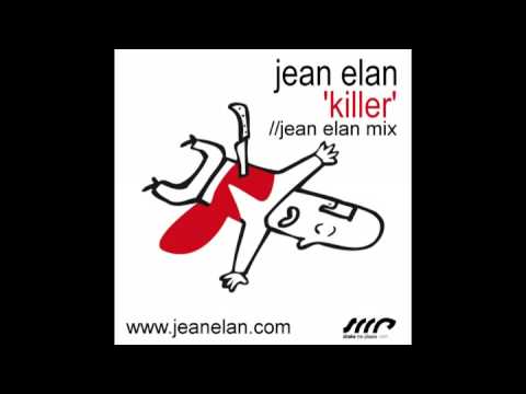 Jean Elan "Killer" (Jean Elan Mix) OFFICIAL