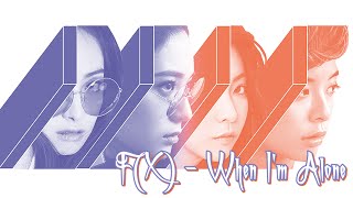 f(x) - When I&#39;m Alone (Legendado/Tradução PT-BR)