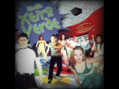 Banda Xeiro Verde - Eu não sou tua