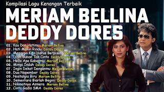 Download lagu Koleksi Lagu Terbaik Meriam Bellina & Deddy Dores Paling Syahdu 🎶 Tembang Kenangan Nostalgia mp3