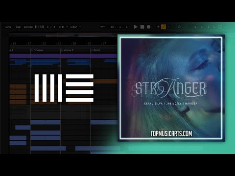 Keanu Silva, Jhn McFly, Marissa - Stranger (Ableton Remake)