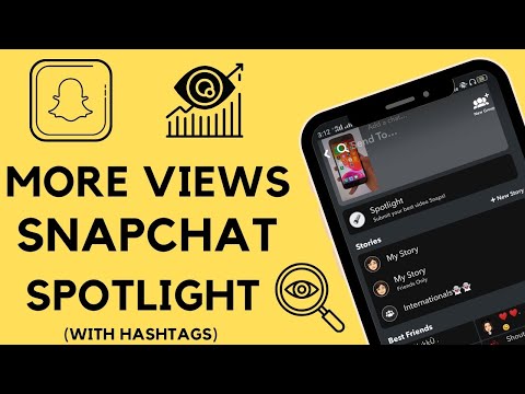 How To Increase Views On Snapchat Spotlight (With Hashtags)