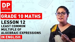 Lesson 12 Least Common Multiple of Algebraic Expre