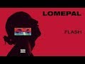 Lomepal - Flash (lyrics video)