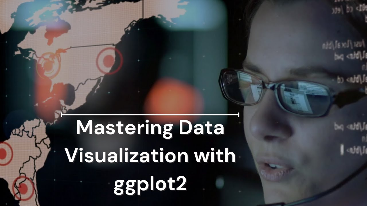 Mastering Data Visualization with ggplot | Data Analytics in R
