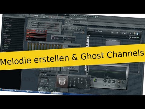 Video 47 _ FL STUDIO / FRUITY LOOPS A - Z (Melodie grau erstellen & Ghost Channels) TUTORIAL