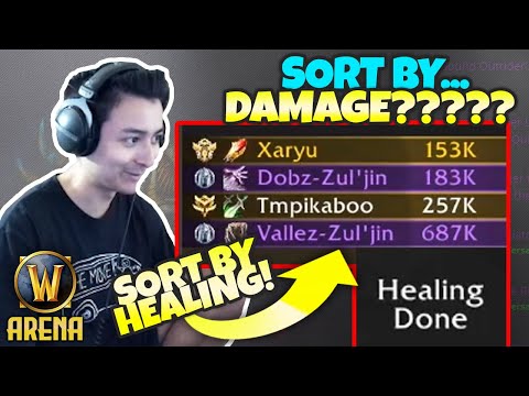 Hey, SORT BY DAMAGE...No, Sort by HEALING - 2s w/ Xaryu | Pikaboo WoW Arena