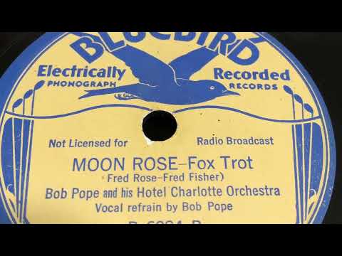 Moon Rose - Bob Pope And His Orchestra 1936