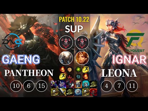 DFM Gaeng Pantheon vs FLY IgNar Leona Sup - KR Patch 10.22