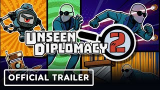 Unseen Diplomacy 2 trailer