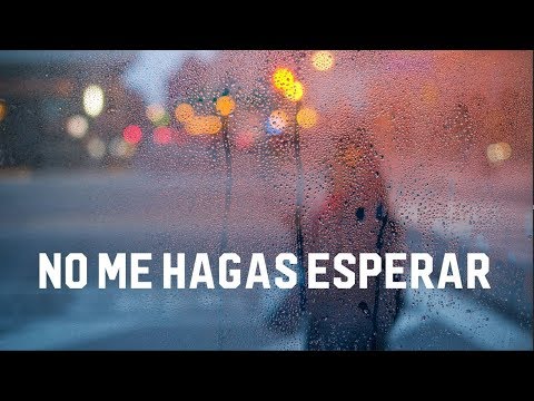 Raphael Lake / Aaron Levy - No Me Hagas Esperar (Reggaeton 2)
