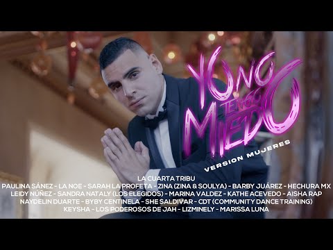 La Cuarta Tribu - Yo no tengo miedo (Versión Mujeres) ft La Noe, Sarah La Profeta & more